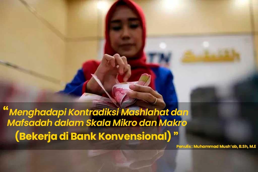 Menghadapi Kontradiksi Mashlahat