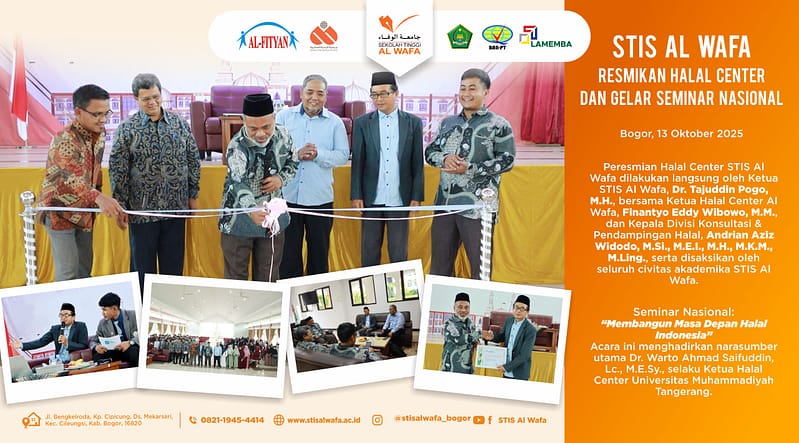 STIS Al Wafa Resmikan Halal Center dan Gelar Seminar Nasional
