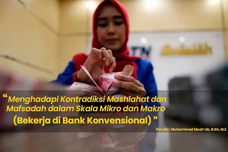 Menghadapi Kontradiksi Mashlahat